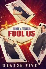 Penn and Teller: Fool Us - Season 5
