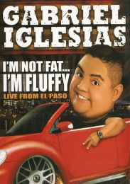 Gabriel Iglesias: I'm Not Fat ... I'm Fluffy
