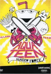 Aqua Teen Hunger Force - Season 1