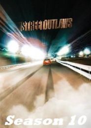 Street Outlaws - Season 10