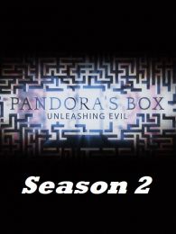 Pandoras Box Unleashing Evil - Season 02