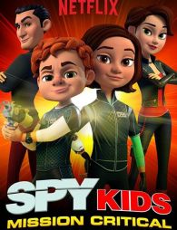 Spy Kids: Mission Critical – Season 1