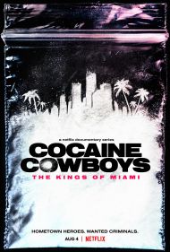 Cocaine Cowboys: The Kings of Miami - Season 1