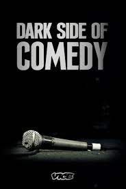 Dark Side of Comedy - Season 1