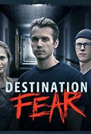 Destination Fear (2019) - Season 1