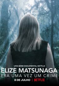Eliza Matsunaga: Once Upon a Crime - Season 1