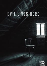 Evil Lives Here - Season 10