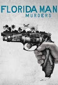 Florida Man Murders - Season 2