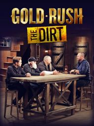 Gold Rush: The Dirt - Season 6