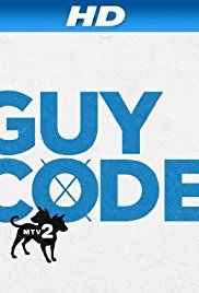 Guy Code  - Season 2