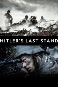 Hitler's Last Stand - Season 1