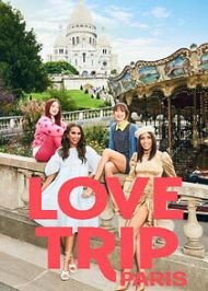 Love Trip: Paris - Season 1