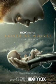 Raised by Wolves (2020) - Season 2