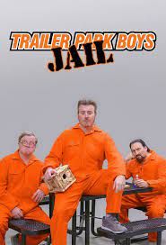 Trailer Park Boys: Jail - Season 1